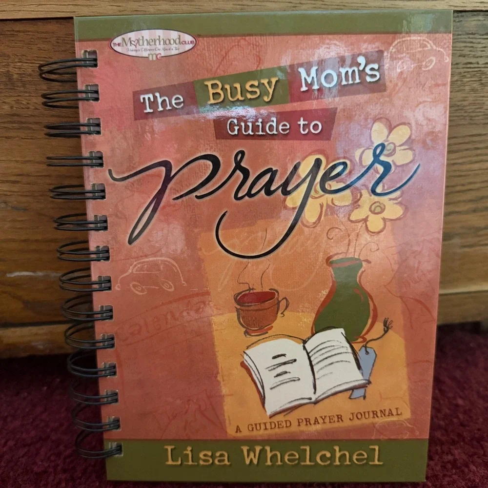 Lisa Whelchel The Busy Mom's Guide to Prayer Guided Journal Motherhood Club